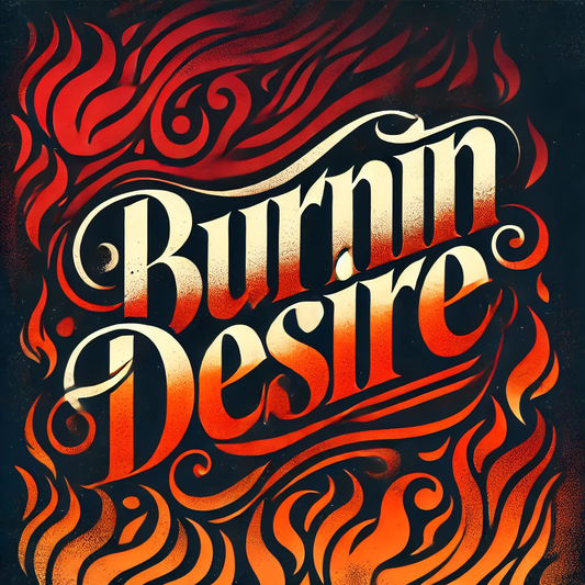 BURNIN' DESIRE